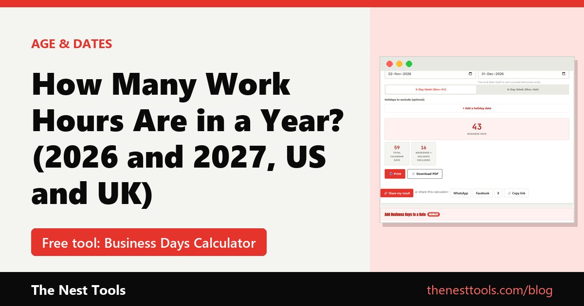How Many Work Hours Are in a Year? (2026 and 2027, US and UK)